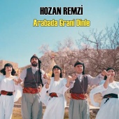 Hozan Remzi - Arabada Grani Dinle