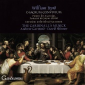 The Cardinall's Musick & Andrew Carwood & David Skinner - O sacrum convivium: Propers and Devotions (Byrd Edition 9)