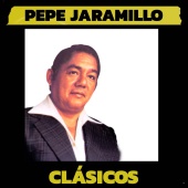 Pepe Jaramillo - Clásicos