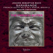 Mahan Esfahani - J.S. Bach: French Suite No. 2 in C Minor, BWV 813: III. Sarabande