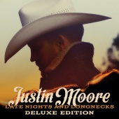 Justin Moore - Late Nights And Longnecks [Deluxe Edition]