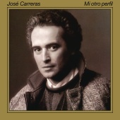 José Carreras - Mi Otro Perfil [Remasterizado 2023]