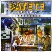 Bayeté - Mbombela [Remastered 2023]