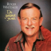 Roger Whittaker - Du gehörst zu mir