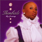 Thembisile - My Journey