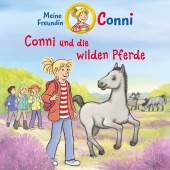 Conni - Conni und die wilden Pferde