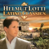 Helmut Lotti - Latino Classics