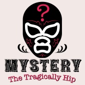 The Tragically Hip - Mystery
