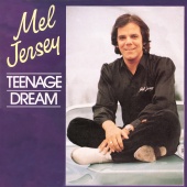 Mel Jersey - Teenage Dream [Remastered 2023]