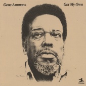 Gene Ammons - Got My Own [Remastered 2023]