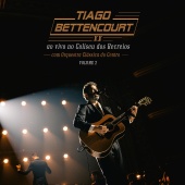 Tiago Bettencourt - XX - AO VIVO NO COLISEU DOS RECREIOS - VOLUME 2