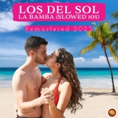 Los Del Sol - La Bamba [Slowed 10 %]