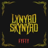 Lynyrd Skynyrd - FYFTY [Super Deluxe]
