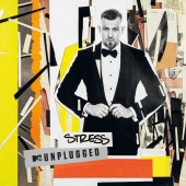 Stress - Libéré (feat. EAZ, Karolyn) [MTV Unplugged]