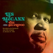 Les McCann - The Shampoo [Recorded Live at the Penthouse in Seattle, WA on January 27, 1966]