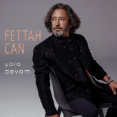 Fettah Can - Yola Devam