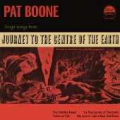 Pat Boone - Sings Songs From Journey To The Centre Of The Earth