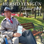 Hursid Yenigun - İstanbul Valsi