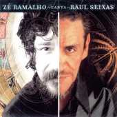 Zé Ramalho - Zé Ramalho canta Raul Seixas [Deluxe]