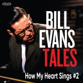 Bill Evans - How My Heart Sings #2 [Live]