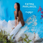 Fatma Parlakol - Misafir