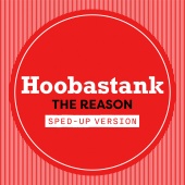 Hoobastank - The Reason [Sped Up]