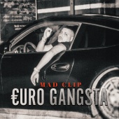 Mad Clip - Euro Gangsta