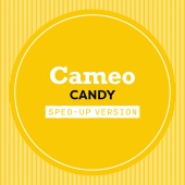 Cameo - Candy [Sped Up]