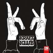 Kraftklub - In Schwarz [Deluxe]