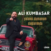 Ali Kumbasar - Yalanci Dumansın Dağlarımda