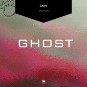 Ghost - DUDUDU