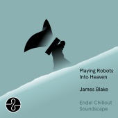 James Blake - Playing Robots Into Heaven [Endel Chillout Soundscape]