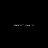 Francisco - WOLKEN