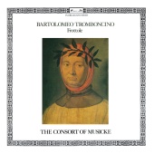 The Consort of Musicke & Anthony Rooley - Tromboncino: Frottole