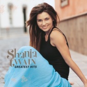 Shania Twain - Greatest Hits [International / Remastered 2023]