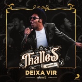 Thalles Roberto - Deixa Vir - Vol II [Ao Vivo]