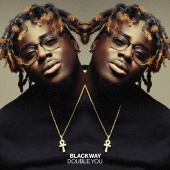 Blackway - Double You
