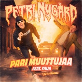 Petri Nygård - Pari Muuttujaa (feat. Faija)