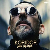 Koridor - Yeni Çağ Leyla (feat. Salih Şahin)