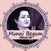 Munni Begum - Munni Begum, Vol. 6