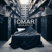Omar - SCHLAFLOS