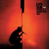 U2 - Under A Blood Red Sky [Remastered 2023]