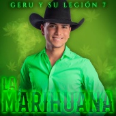 Geru Y Su Legión 7 - La Marihuana
