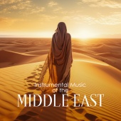 Groove Chill Out Players - Instrumental Music of the Middle East: