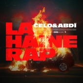 Celo & Abdi - La Haine Rap