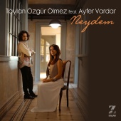 Taylan Özgür Ölmez - Neydem (feat. Ayfer Vardar)