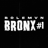 Bolémvn - Bronx #1