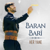 Baran Bari - Her Yane
