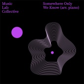 Music Lab Collective - Somewhere Only We Know (arr. piano)
