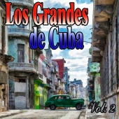 Varios Artistas - Los Grandes de Cuba, Vol. 2